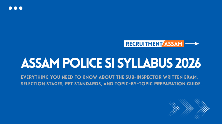 Assam Police SI Syllabus 2026